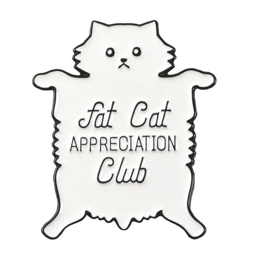 Fat Cat Appreciation Club Pin - molonado