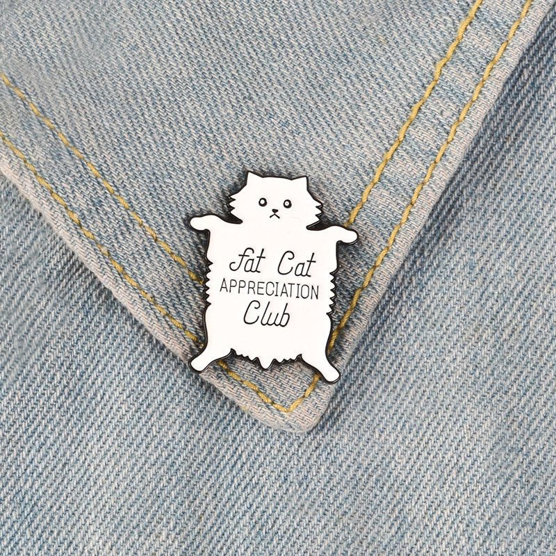 Fat Cat Appreciation Club Pin - molonado